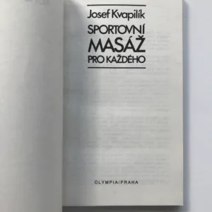 Sportovní masáž pro každého, Josef Kvapilík