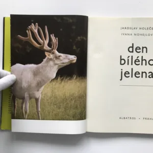 Den bílého jelena, Jarolav Holeček, Ivana Nohejlová