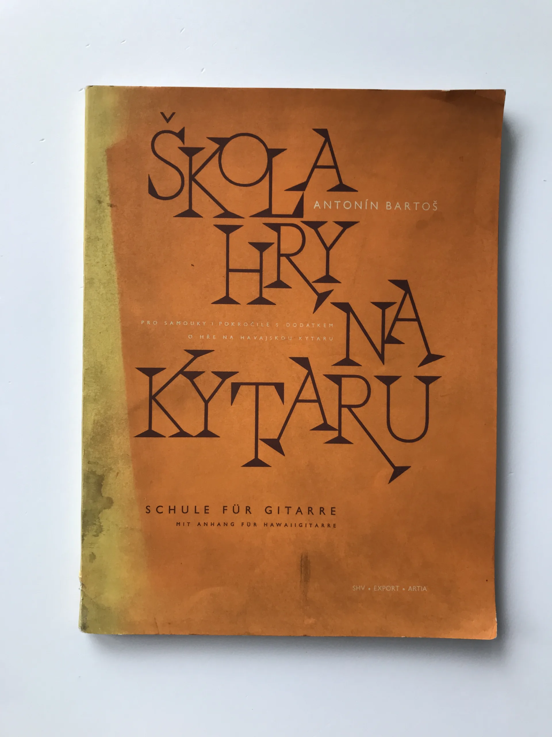 Škola hry na kytaru (Pro samouky i pokročilé s dodatkem o hře na havajskou kytaru), Antonín Bartoš