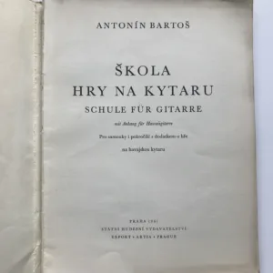 Škola hry na kytaru (Pro samouky i pokročilé s dodatkem o hře na havajskou kytaru), Antonín Bartoš