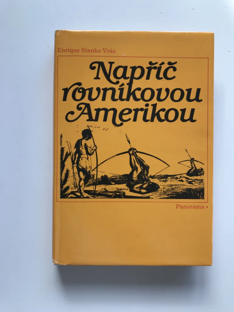 Napříč rovníkovou Amerikou, Enrique Stanko Vráz