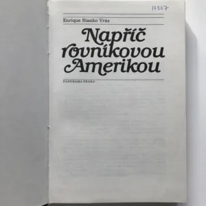 Napříč rovníkovou Amerikou, Enrique Stanko Vráz