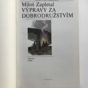 Výpravy za dobrodružstvím, Miloš Zapletal, Marko Čermák