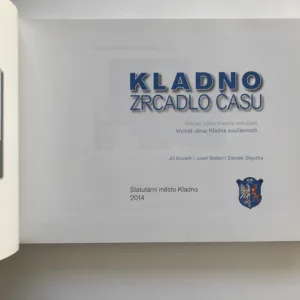 Kladno – Zrcadlo času, Jiří Kovařík, Josef Seifert, Zdeněk Slepička