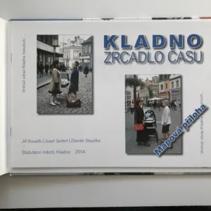 Kladno – Zrcadlo času, Jiří Kovařík, Josef Seifert, Zdeněk Slepička