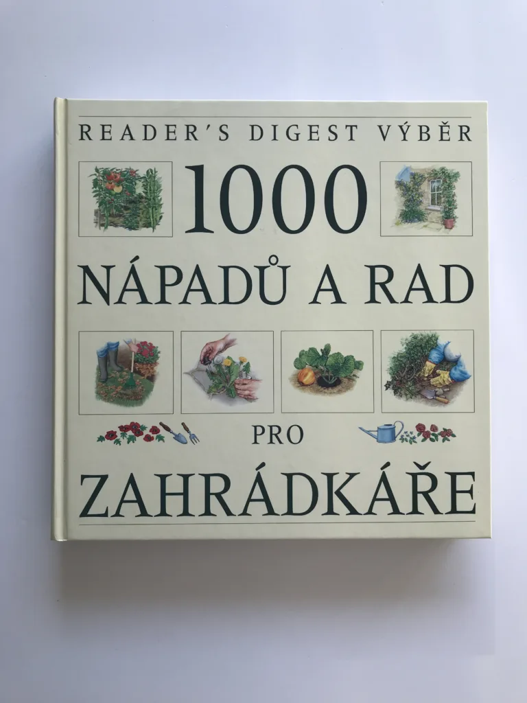 1000 nápadů a rad pro zahrádkáře, kolektiv autorů, Václav Větvička