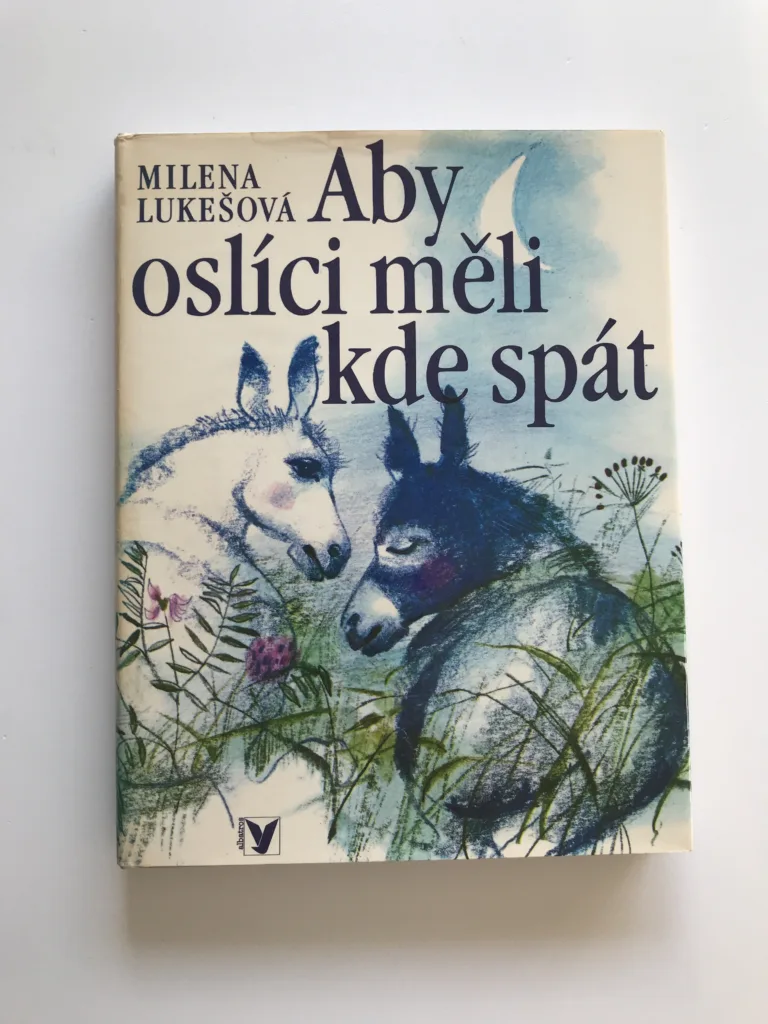 Aby oslíci měli kde spát, Milena Lukešová, Karel Beneš