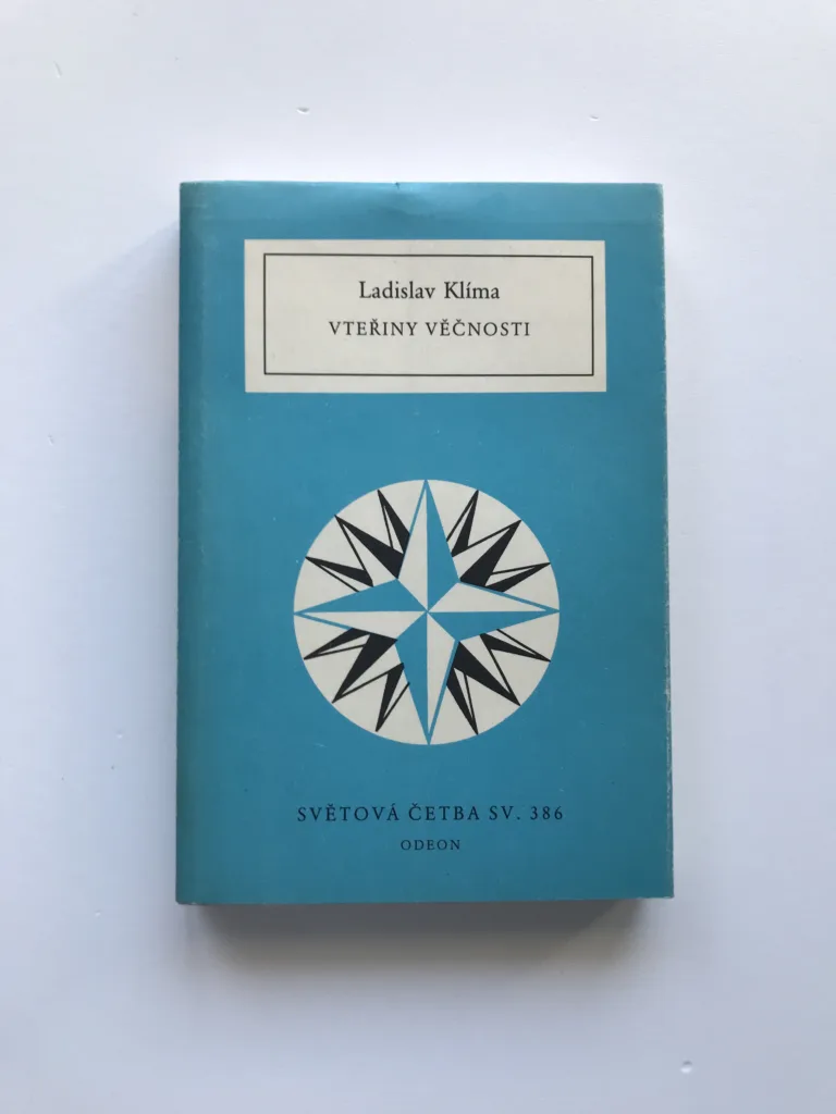 Vteřiny věčnosti (Prózy, listy, eseje, sentence), Ladislav Klíma