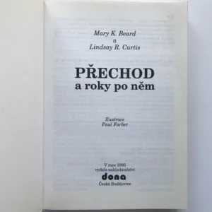 Přechod a roky po něm, Mary K. Beard, Lindsay R. Curtis
