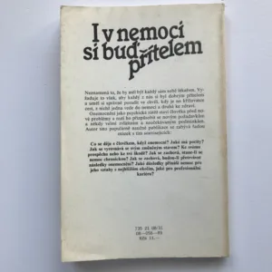 I v nemoci si buď přítelem, Radkin Honzák