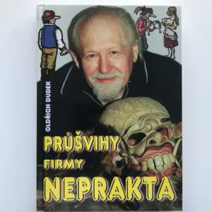 Průšvihy firmy Neprakta, Oldřich Dudek