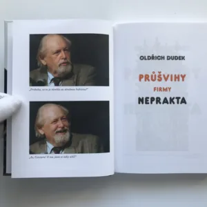 Průšvihy firmy Neprakta, Oldřich Dudek