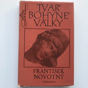 Tvář bohyně války, František Novotný