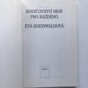 Rodičovství není pro každého, Eva Rheinwaldová