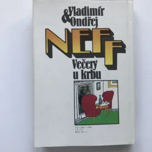 Večery u krbu, Vladimír Neff, Ondřej Neff, Kamil Lhoták
