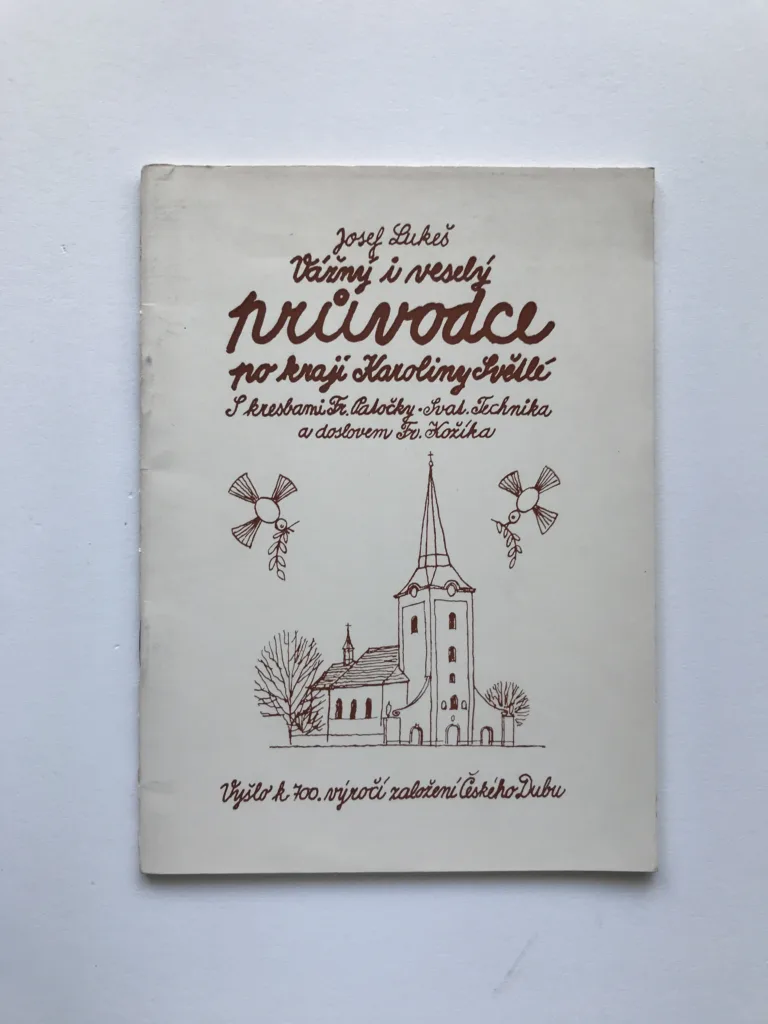 Vážný a veselý průvodce po kraji Karoliny Světlé, Josef Lukeš