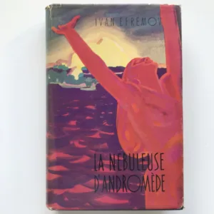 La Nébuleuse d'Andromède, Ivan Jefremov