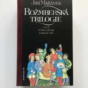Rožmberská trilogie, Jiří Mařánek