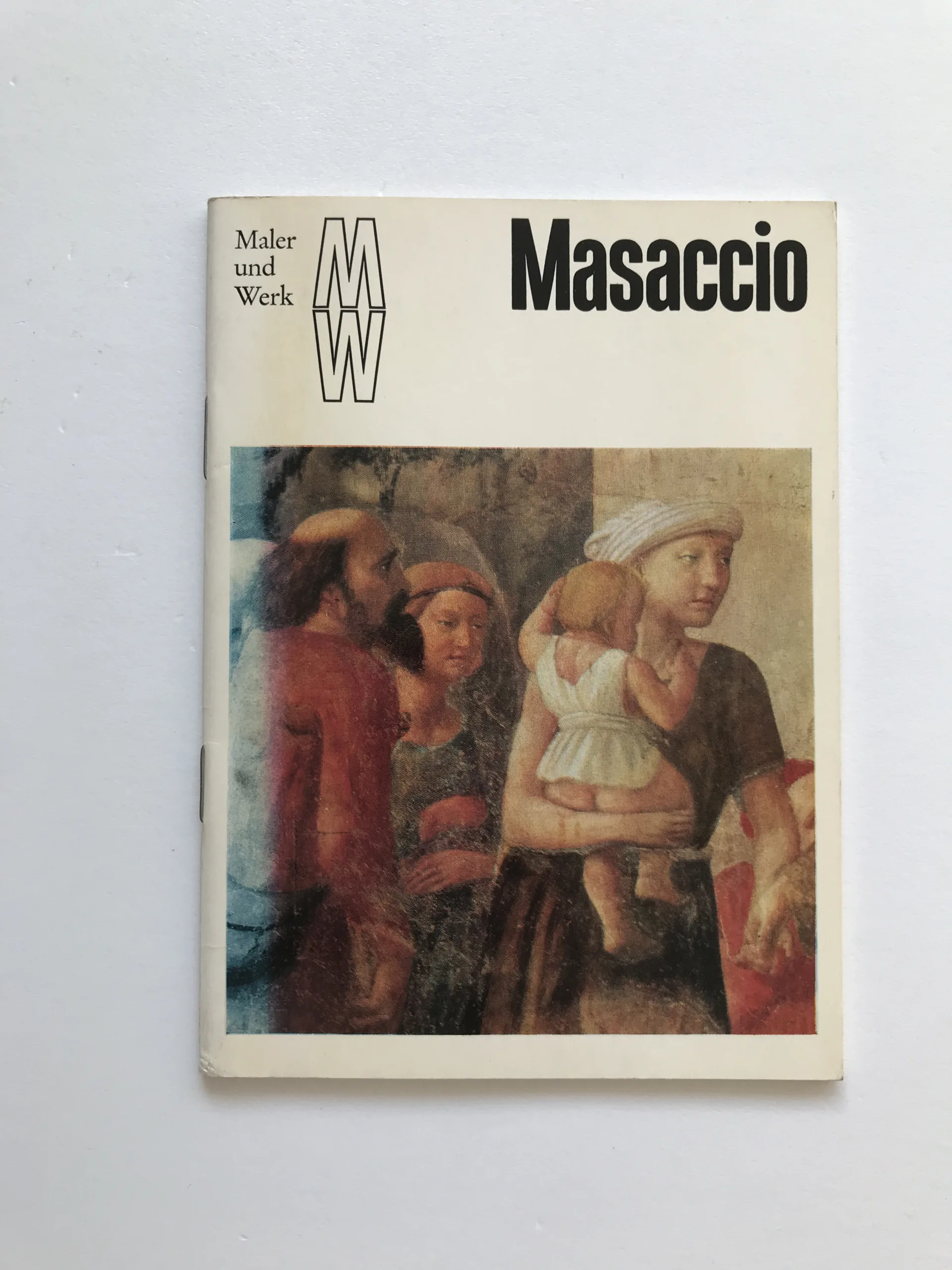 Masaccio – Maler und Werk, Dieter Gleisberg