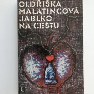 Jablko na cestu, Oldřiška Malatincová