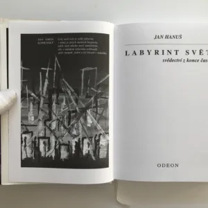 Labyrint svět – Svědectví z konce času, Jan Hanuš