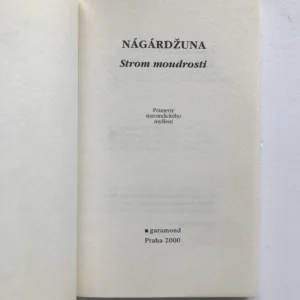 Nágárdžuna – Strom moudrosti (Prameny staroindického myšlení)