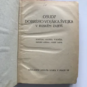 Osudy dobrého vojáka Švejka v ruském zajetí, Karel Vaněk, Josef Lada