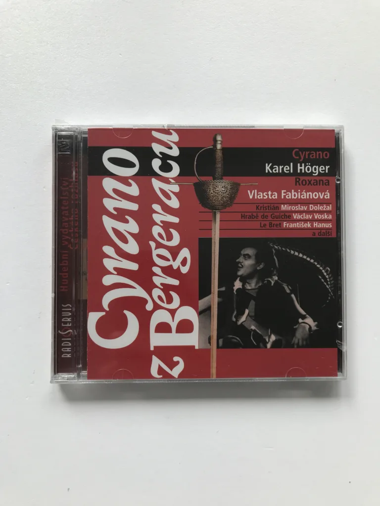 Cyrano z Bergeracu, Karel Höger, Vlasta Fabiánová