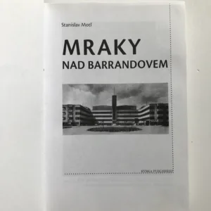Mraky nad Barrandovem (podpis autora), Stanislav Motl