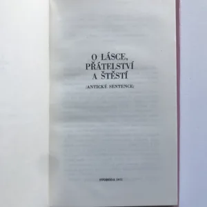 O lásce, přátelství a štěstí (Antické sentence)
