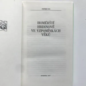 Homérští hrdinové ve vzpomínkách věků