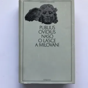 O lásce a milování, Publius Ovidius Naso