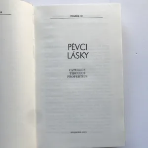 Pěvci lásky, Catullus, Tibullus, Propertius