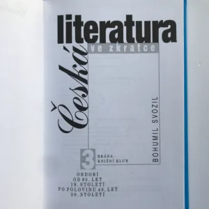 Česká literatura ve zkratce 1-4, Bohumil Svozil, Blanka Svadbová, Petr Hanuška, Vladimír Novotný