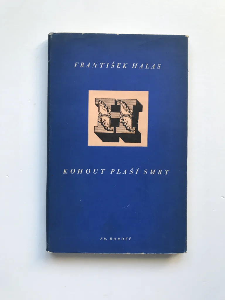 Kohout plaší smrt, František Halas