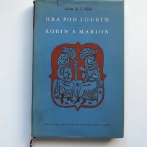 Hra pod loubím / Robin a Marion, Adam de la Halle