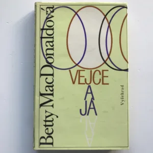 Vejce a já, Betty MacDonaldová