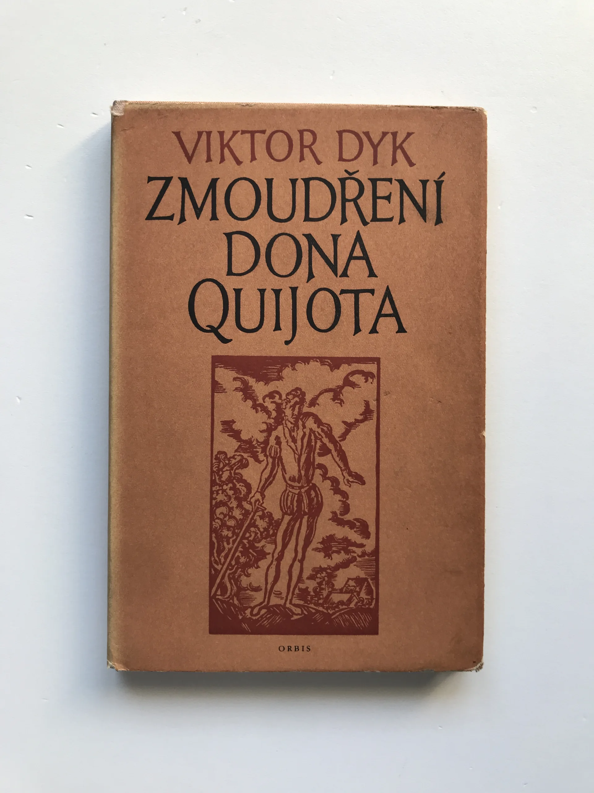 Zmoudření Dona Quijota, Viktor Dyk