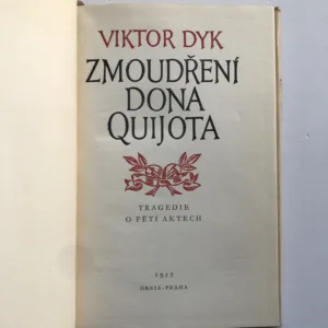 Zmoudření Dona Quijota, Viktor Dyk