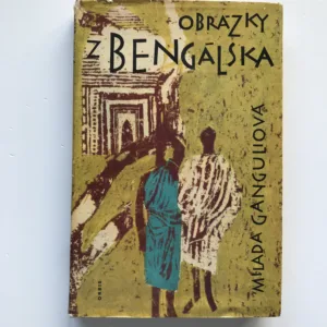 Obrázky z Bengálska, Milada Ganguliová
