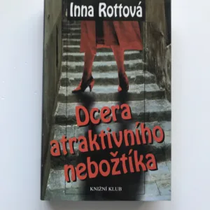 Dcera atraktivního nebožtíka, Inna Rottová