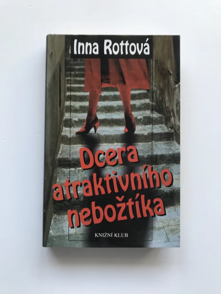 Dcera atraktivního nebožtíka, Inna Rottová