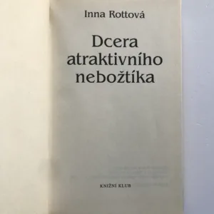 Dcera atraktivního nebožtíka, Inna Rottová