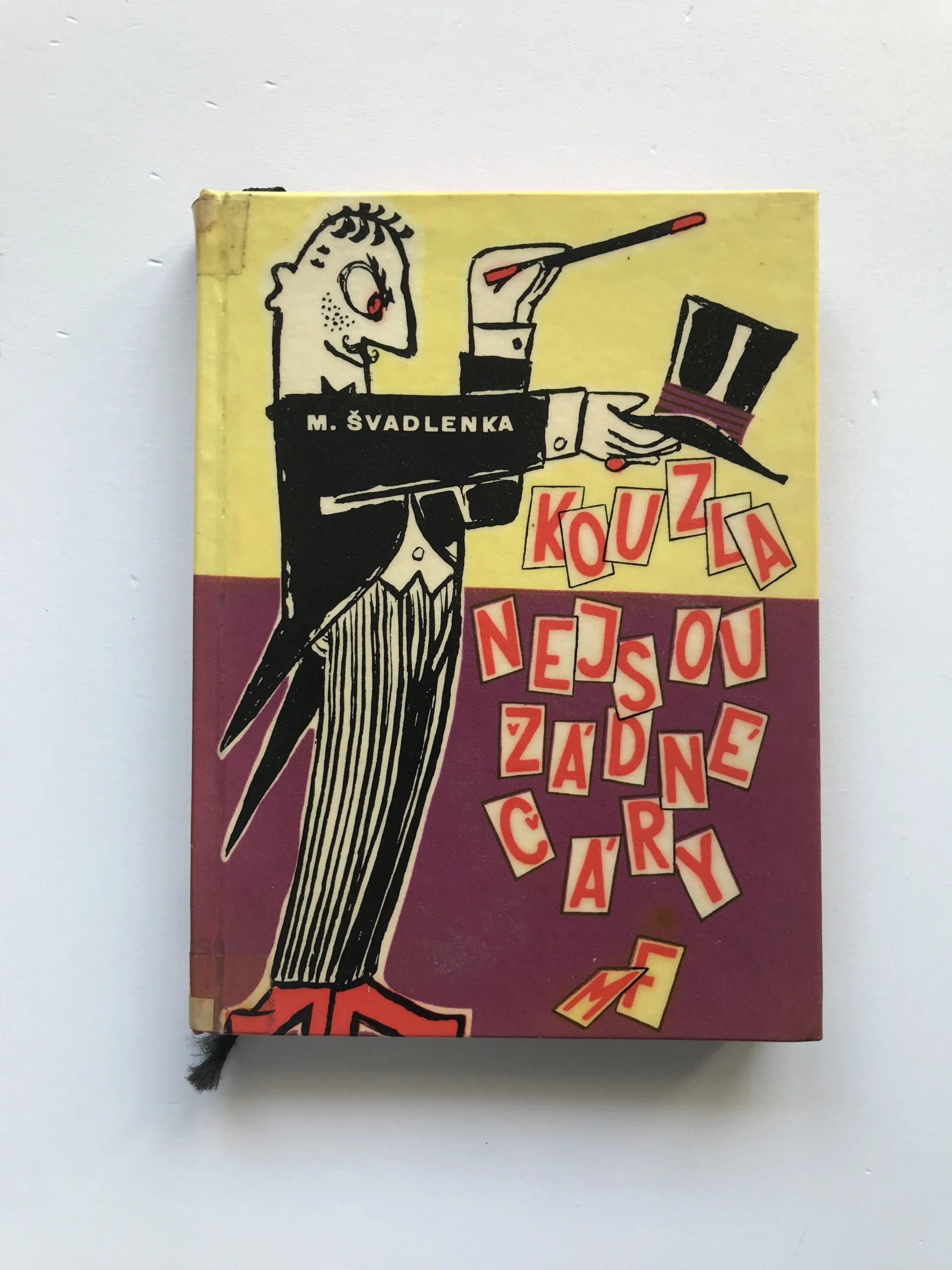 Kouzla nejsou žádné čáry, Miroslav Švadlenka