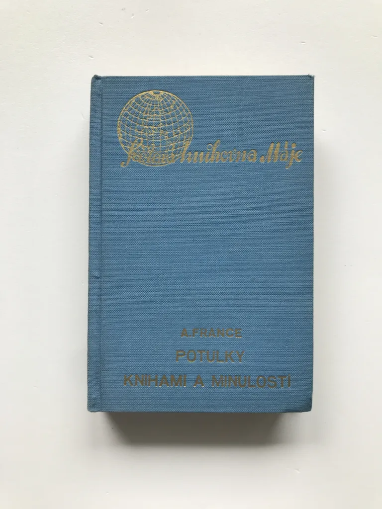 Potulky knihami a minulostí, Anatole France