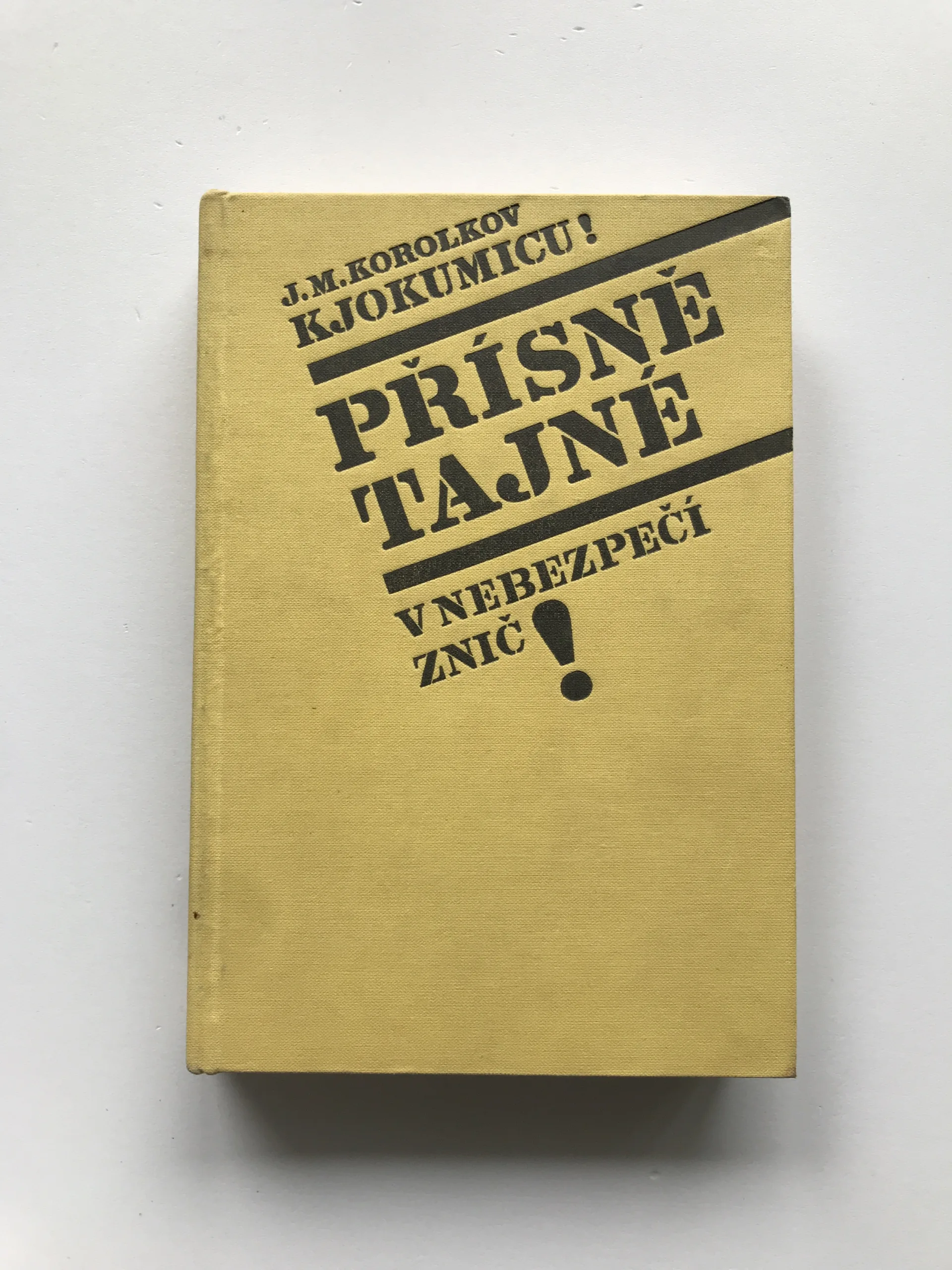 Kjokumicu! Přísně tajné, v nebezpečí znič!, Jurij Michajlovič Korolkov