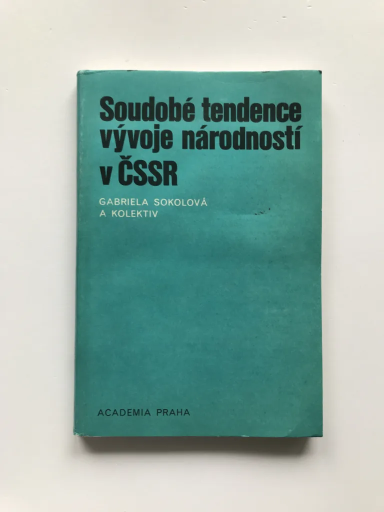 Soudobé tendence vývoje národností v ČSSR, Gabriela Sokolová, kolektiv autorů