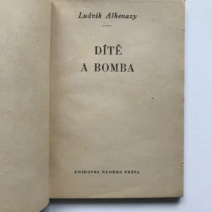 Dítě a bomba, Ludvík Aškenazy