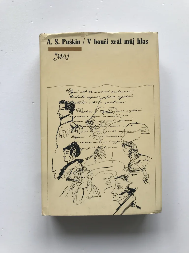 V bouři zrál můj hlas, Alexandr Sergejevič Puškin