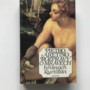 Rozpravy o mravech hříšných kurtizán, Pietro Aretino
